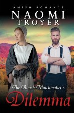 The Amish Matchmaker's Dilemma