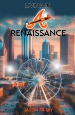 Living In A Renaissance