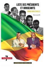 Liste des présidents et dirigeants Congo Brazzaville