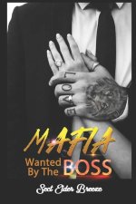 Wanted By The Mafia Boss