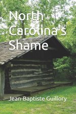 North Carolina's Shame