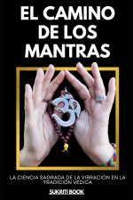 El Camino de los Mantra