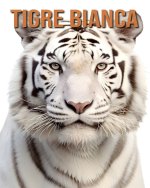 Tigre bianca