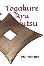 Togakure Ryu Ninjutsu