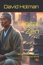 Digital Zen