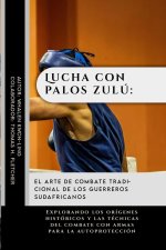 Lucha con palos zulú