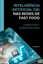 Intelig?ncia Artificial (Ia) NAS Redes de Fast Food