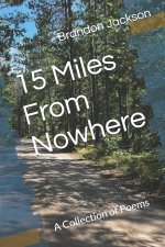 15 Miles From Nowhere