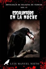 Escalofríos en la noche Vol 2