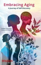 Embracing Aging