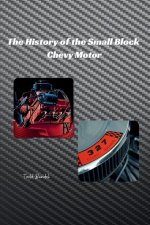 The History of the Small Block Chevy Motor