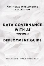 Data Governance with AI - Volume 3