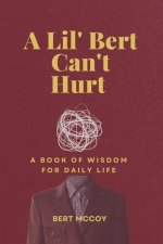 A Lil' Bert Can't Hurt