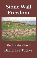 Stone Wall Freedom