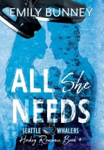 All She Needs
