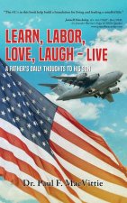 Learn, Labor, Love, Laugh - Live