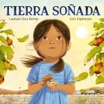 Tierra So?ada / Dream for the Land