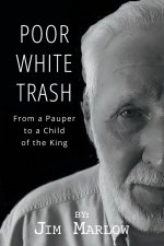 Poor White Trash