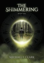 The Shimmering