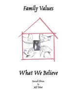 Family Values What We Believe