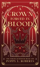 A Crown Forged in Blood