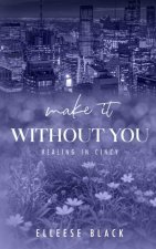 Make It Without You