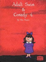 Adult Swim and Comedy 4