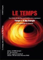 LE TEMPS UNE CREATION DU BIG-BANG