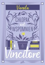Vincitore. Chłopak od wspomnień