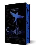 Nadzieja umiera ostatnia. Swallow. Tom 1. Wydanie specjalne
