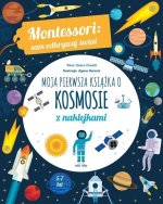 Moja pierwsza książka o kosmosie z naklejkami. Montessori: sam odkrywaj świat