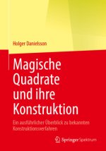 Magische Quadrate und ihre Konstruktion