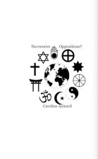 Harmonies Oppositions?