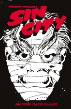 donna per cui uccidere. Sin city