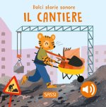 cantiere. Dolci storie sonore