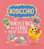 Rosicchio. Il mostro dei libri mai sazio