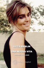 nuova vita. Racconti, saggi, diari