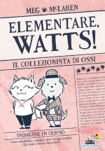 collezionista di ossi. Elementare, Watts!