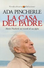 casa del padre. Mario Pincherle nei ricordi di sua figlia