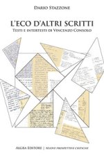 eco d'altri scritti. Testi e intertesti di Vincenzo Consolo