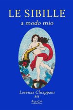 sibille. A modo mio