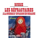 Réfractaires à la guerre d'invasion de l'Ukraine