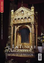Hors-série LÂ'Homme Nouveau N°57 -  La Tunique d’Argenteuil
