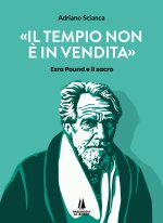 tempio non è in vendita. Ezra Pound e il sacro