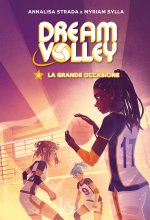grande occasione. Dream volley
