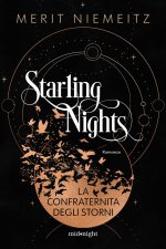 Confraternita degli storni. Starling nights