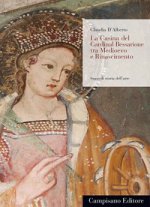 Casina del Cardinal Bessarione tra Medioevo e Rinascimento