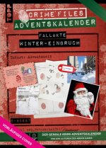 Crime Files - Fallakte: Winter-Einbruch. Der geniale Krimi-Adventskalender