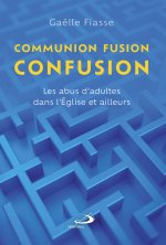 Communion, fusion, confusion