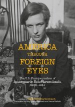 America Through Foreign Eyes: The U.S. Photojournalism of Annemarie Schwarzenbach, 1936-1941